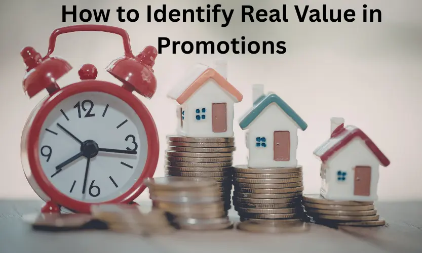 How to Identify Real Value in Promotions
